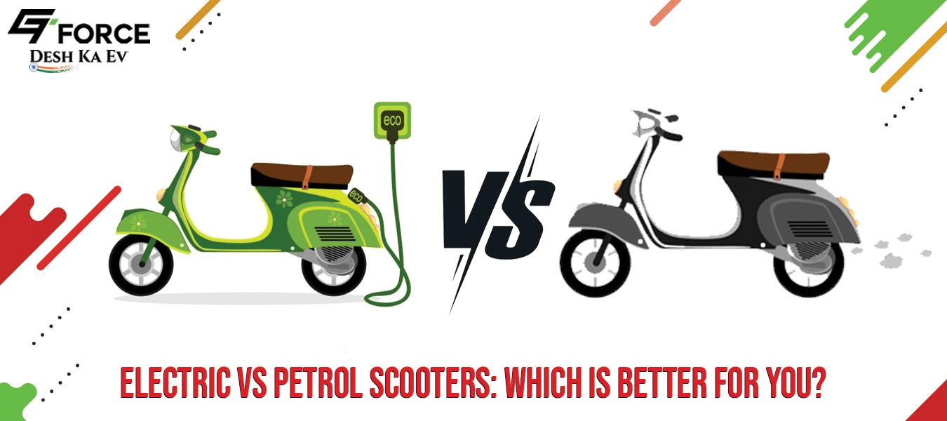 Electric vs Petrol Scooters: Which is Better for You? | GT Force